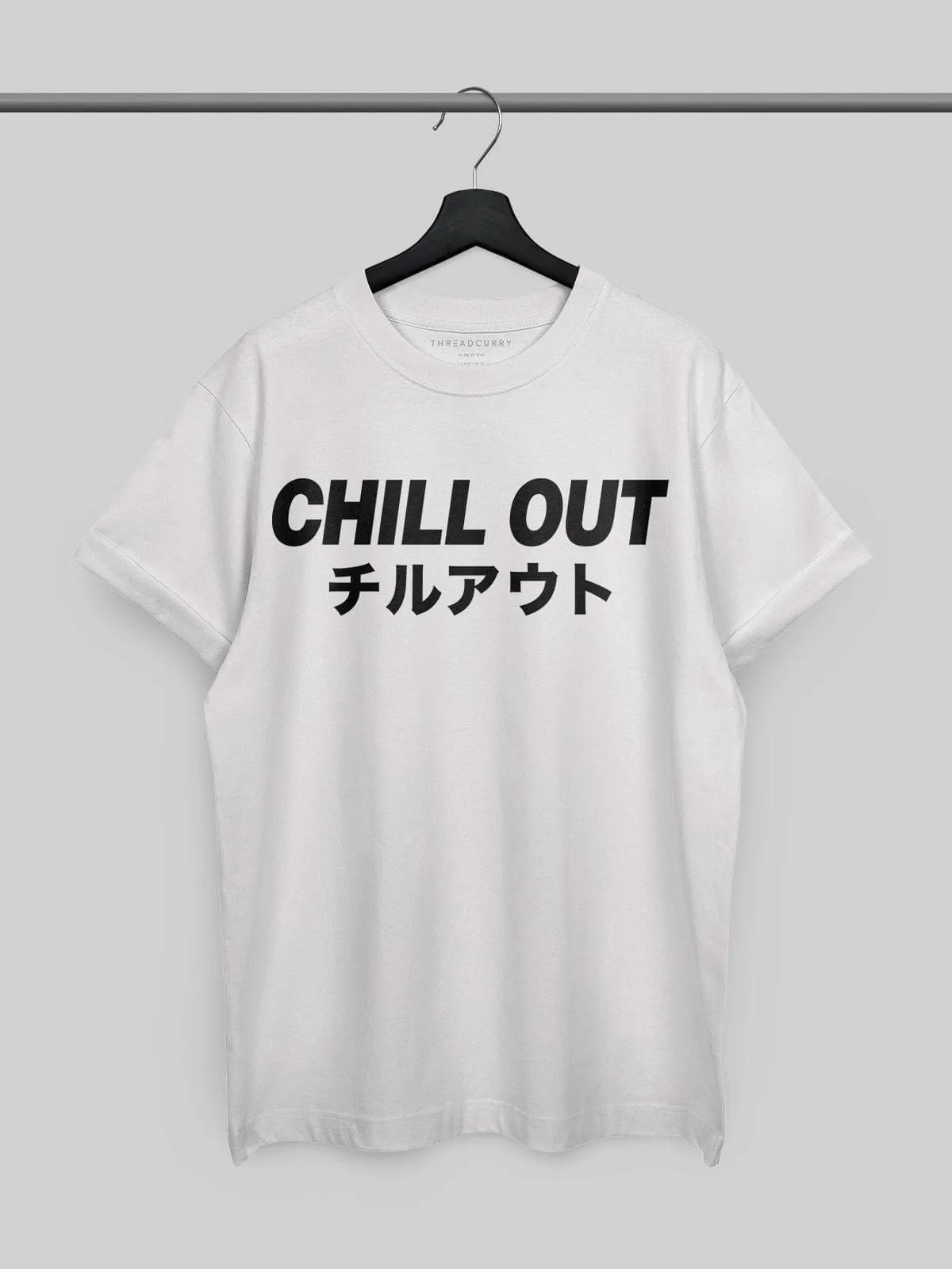 Chill Out Tshirt